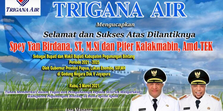 PT. Trigana Air Mengucapkan Selamat dan Sukses Atas Dilantiknya Bupati dan Wakil Bupati Kabupaten Pegunungan Bintang