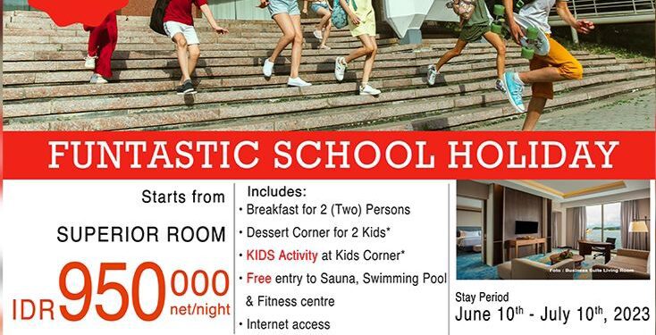 Musim Liburan Sekolah tiba, Swiss-Belhotel Jayapura Siapkan Paket Funtastic School Holiday