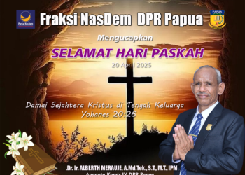Fraksi NasDem DPR Papua Ucapkan Selamat Paskah